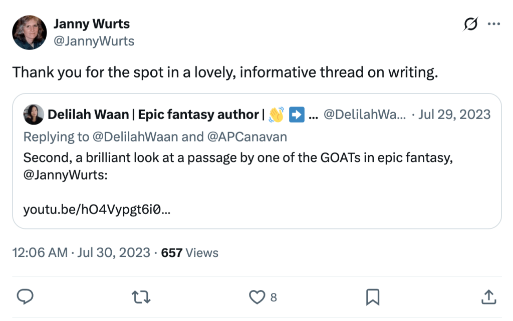 Screenshot of a quote tweet from Janny Wurts (@JannyWurts) which reads:

Thank you for the spot in a lovely, informative thread on writing.