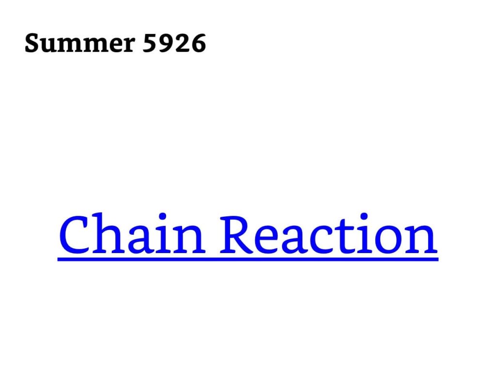 Kindle screenshot. Text reads:

Summer 5926
Chain Reaction