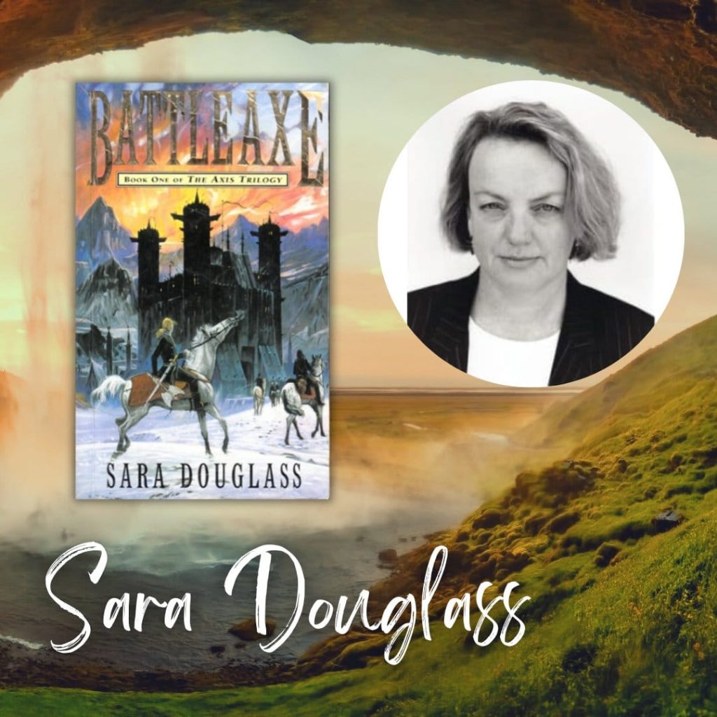 Photo looking out from a cave past a waterfall over a lush valley. Text reads: Sara Douglass Cover image of Battleaxe and author headshot