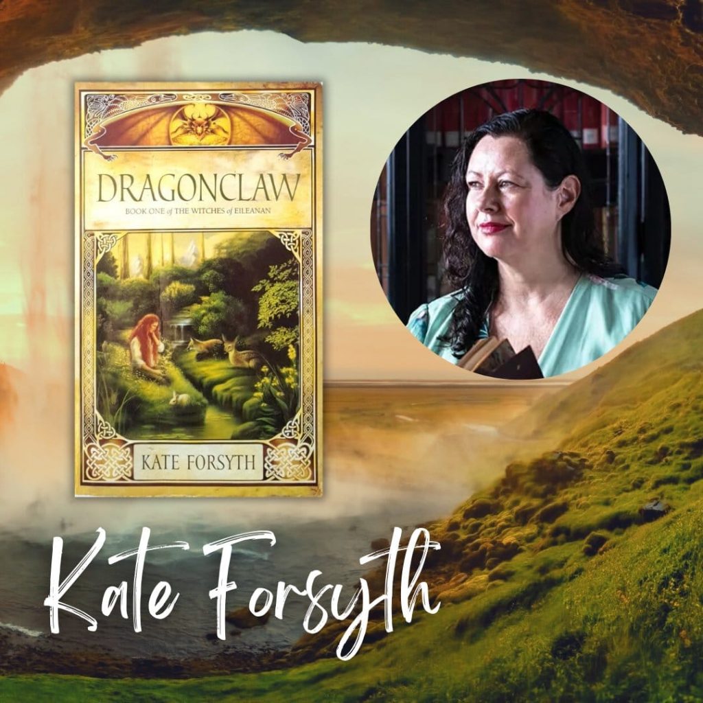Photo looking out from a cave past a waterfall over a lush valley. Text reads: Kate Forsyth Cover image of Dragonclaw and author headshot