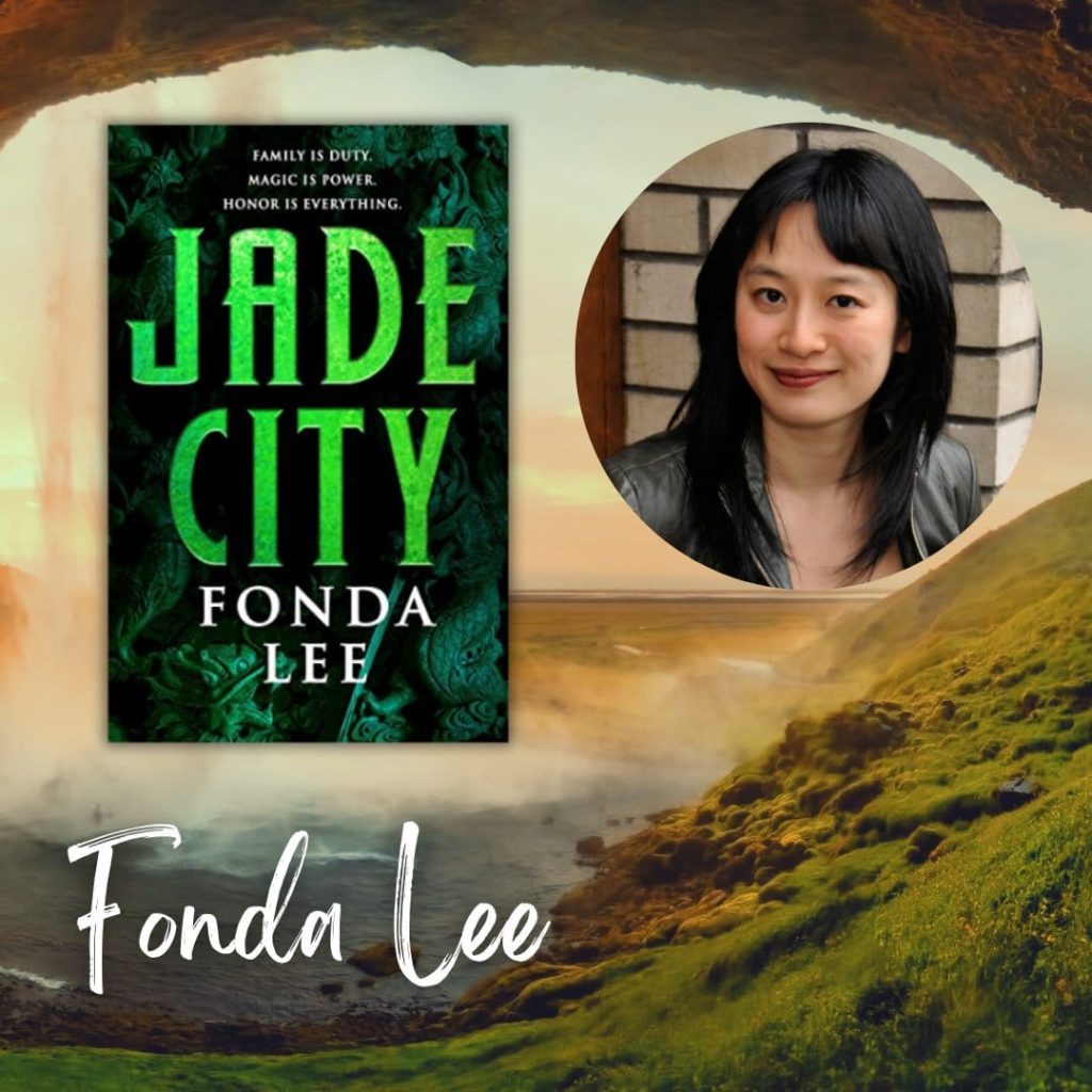 Photo looking out from a cave past a waterfall over a lush valley. Text reads: Fonda Lee Cover image of Jade City and author headshot